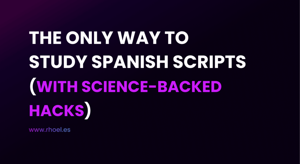 study spanish with free spanish scripts