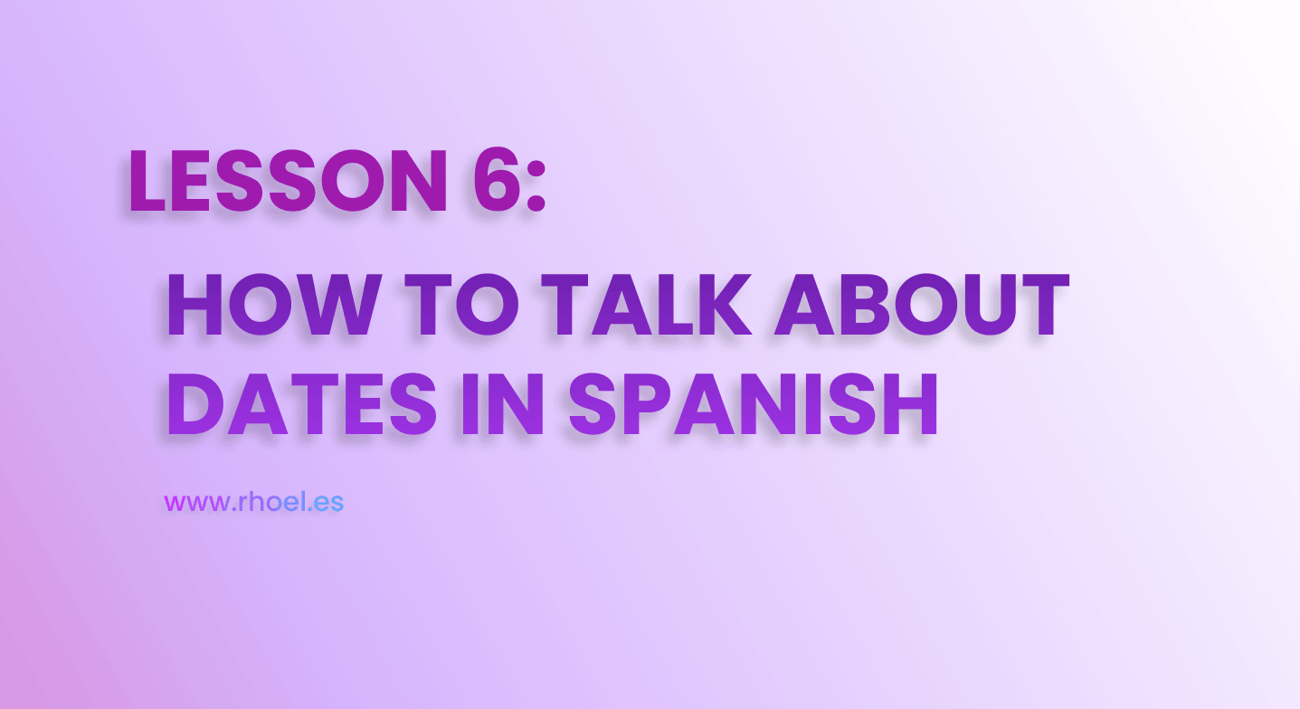 learn european spanish - talk about dates