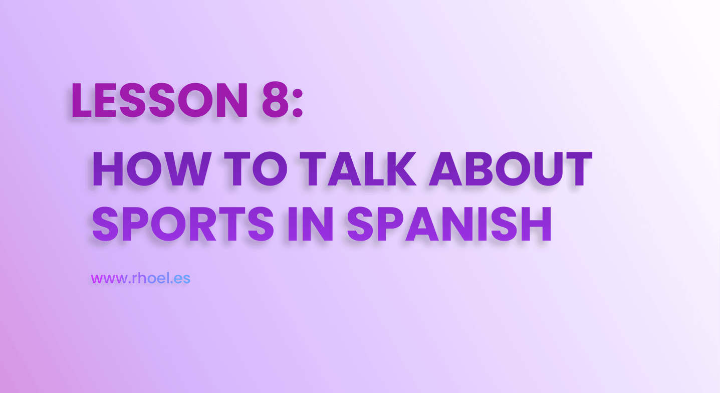 learn european spanish - talk about sports